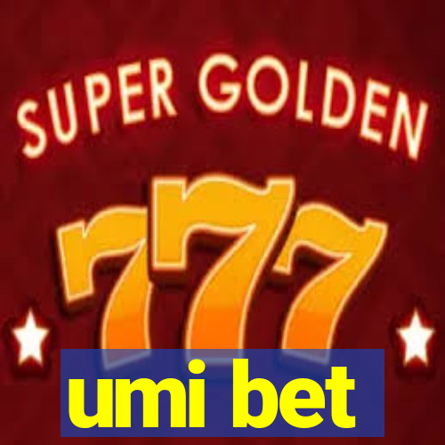 umi bet